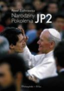 Okładka - Narodziny pokolenia JP2