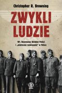 Okładka - Zwykli ludzie. 101. Rezerwowy Batalion Policji i 
