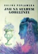 Okładka - Jak na starym gobelinie
