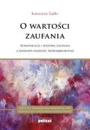 Okadka - Budowa zaufania a rynkowa warto przedsibiorstwa