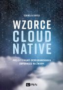 Okładka - Wzorce Cloud Native. Projektowanie oprogramowania odpornego na zmiany