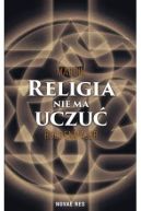 Ok�adka - Religia nie ma uczu�