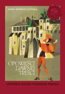 Ok�adka - Opowie�ci dawnej tre�ci. Historia Polski wierszem pisana