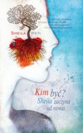 Okładka - Kim być? Sheila zaczyna od nowa