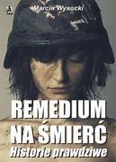 Okładka - Remedium na śmierć. Historie prawdziwe