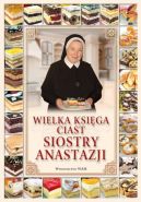 Okadka - Wielka ksiga ciast Siostry Anastazji