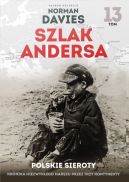 Okadka ksizki - Szlak Andersa (#13). Polskie sieroty