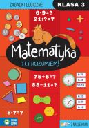 Okadka ksizki - Matematyka. To rozumiem! Klasa 3