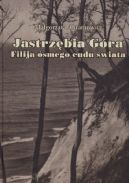 Okładka - Jastrzębia Góra: Filija ósmego cudu świata