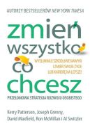 Okadka ksizki - Zmie wszystko, co chcesz! Przeomowa strategia sukcesu osobistego
