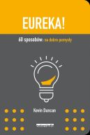 Okładka ksiązki - Eureka!. 60 sposobów: na dobre pomysły