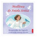 Okładka - Modlitwa do Anioła Stróża – książeczka do kąpieli