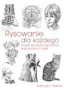 Okładka - Rysowanie dla każdego. Proste sposoby do tworzenia wspaniałych dzieł WYD 2