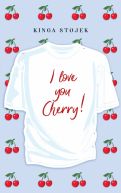 Okadka - I Love You, Cherry