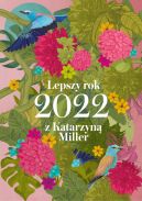 Okadka ksizki - Lepszy rok 2022 z Katarzyn Miller