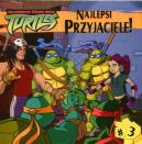 Ok�adka - Wojownicze ��wie Ninja. Najlepsi przyjaciele