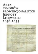 Okadka - Akta Synodw Prowincjonalnych Jednoty Litewskiej 1638-1655