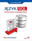Ok�adka - J�zyk SQL. Przyjazny podr�cznik