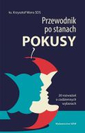 Ok�adka - Przewodnik po stanach pokusy. 20 rozwa�a� o codziennych wyborach