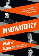 Okładka - Innowatorzy. O tym, jak grupa hakerów, geniuszy i geeków wywołała cyfrową rewolucję