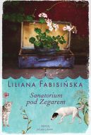 Okładka książki - Sanatorium pod Zegarem 