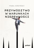 Okadka - Przywdztwo w warunkach niepewnoci