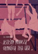 Ok�adka - Jeste�my pierwsz� ciemno�ci� tego lata