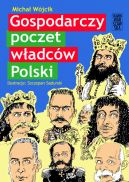 Okadka ksizki - Gospodarczy poczet wadcw Polski