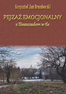 Ok�adka - Pejza� emocjalny z Bieszczadem w tle