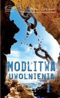 Ok�adka - Modlitwa uwolnienia cz.1 