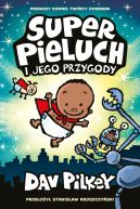 Ok�adka ksi�zki - Superpieluch (#1). Superpieluch i jego przygody
