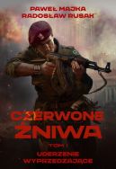 Okadka - Czerwone niwa. Uderzenie wyprzedzajce