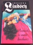 Ok�adka ksi�zki - Powiedz, �e mnie kochasz