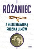 Okładka - Różaniec z błogosławioną rodziną Ulmów