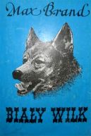 Ok�adka - Bia�y wilk