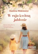 Ok�adka ksi�zki - W raju kwitn� jab�onie (wi�ksze litery)