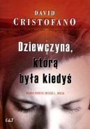 Ok�adka - Dziewczyna, kt�r� by�a kiedy� 