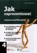 Ok�adka - Jak najlepiej zaprezentowa� si� podczas rozmowy kwalifikacyjnej?