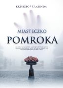 Okadka ksizki - Miasteczko Pomroka