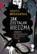 Okadka ksizki - Jak zostaam wiedm