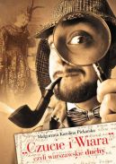 Okadka ksizki - Czucie i Wiara czyli warszawskie duchy