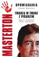 Okładka ksiązki - Masterton: Opowiadania. Twarzą w twarz z pisarzem
