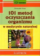 Okadka - 101 metod oczyszczania organizmu