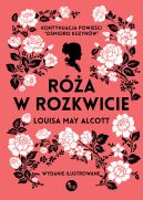 Okładka ksiązki - Róża w rozkwicie