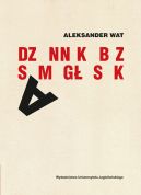 Okadka - Dziennik bez samogosek. Transkrypcja i opracowanie na podstawie zaszyfrowanego maszynopisu Michalina Kmiecik