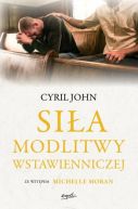 Ok�adka - Si�a modlitwy wstawienniczej
