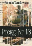 Ok�adka ksi�zki - Poci�g nr 13