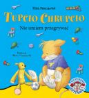 Okadka ksizki - Tupcio Chrupcio. Nie umiem przegrywa