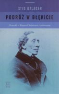 Okadka ksiki - Podr w bkicie. Powie o Hansie Christianie Andersenie