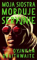 Okadka - Moja siostra morduje seryjnie